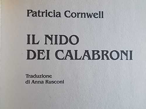 Libro - Il nido dei calabroni - Cornwell, Patricia D.