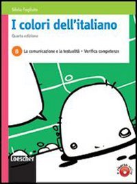 Book - The colors of Italian. Vol. B: El communication - Fogliato, Silvia