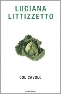 Book - With the cabbage - Littizzetto, Luciana