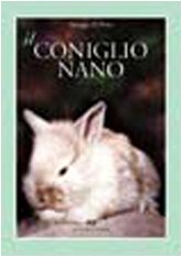 Book - The dwarf rabbit - Di Tizio, Giorgio