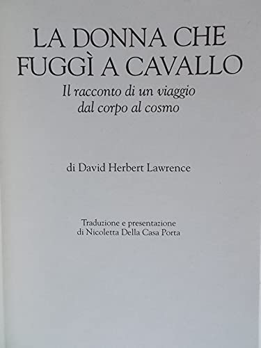 Libro - La donna che fuggì a cavallo. Il racconto di un viag - Lawrence, David Herbert