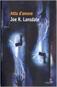 Book - Act of Love - Lansdale, Joe R.