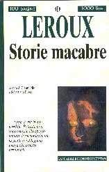 Libro - Storie macabre - Leroux, Gaston