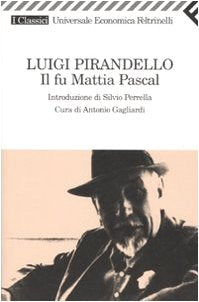 Libro - Il fu Mattia Pascal - Pirandello, Luigi