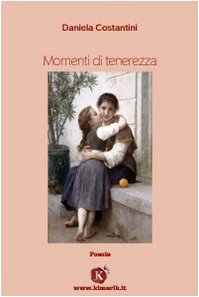 Libro - Momenti di tenerezza - Costantini, Daniela