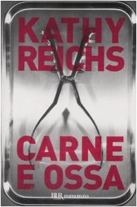 Libro - Carne e ossa - Reichs, Kathy