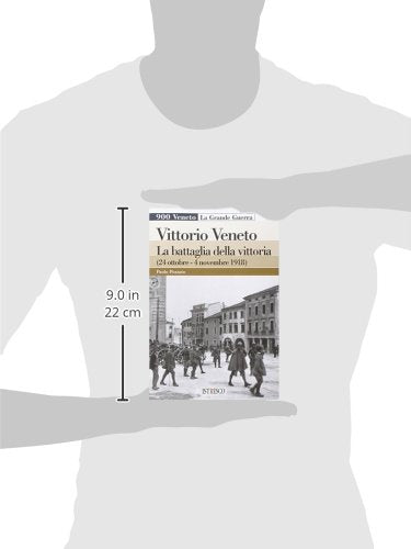 Libro - Vittorio Veneto. La battaglia della vittoria (24 ott - Pozzato, Paolo