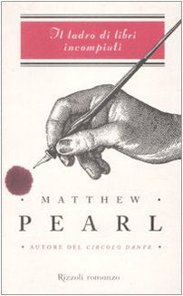 Libro - Il ladro di libri incompiuti - Pearl, Matthew