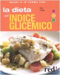 Libro - La dieta dell'indice glicemico. Ediz. illustrata - Gallop, Rick