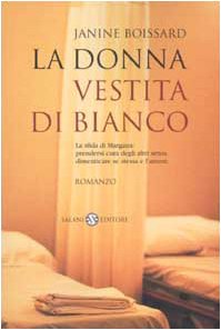 Libro - La donna vestita di bianco. La sfida di Margaux: pre - Boissard, Janine