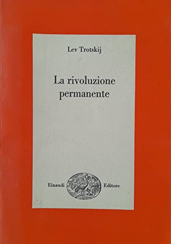 Libro - La rivoluzione permanente. - Lev Trotskij