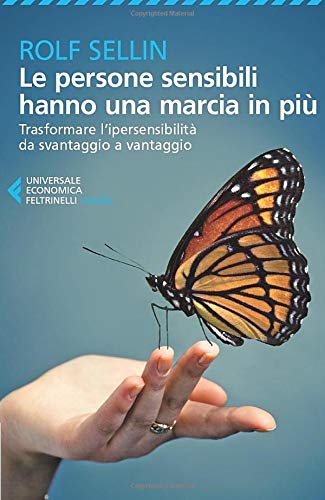 Libro - Le persone sensibili hanno una marcia in più - Sellin, Rolf