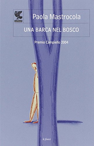 Book - A boat in the woods - Mastrocola, Paola