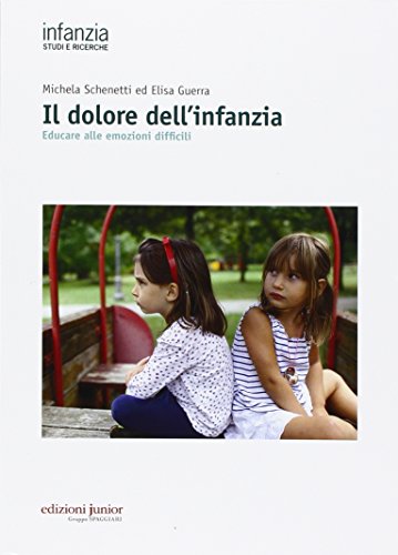 Libro - Il dolore dell'infanzia - Schenetti, Michela