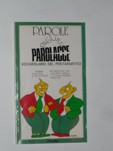 Libro - Parole paroline parolacce. Vocabolario del pentapartito. - AA. VV.