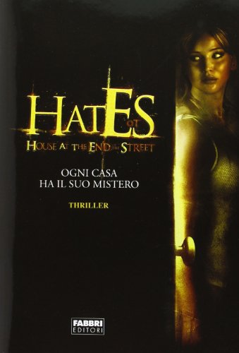 Libro - Hates. House at the end of the street - Blake, Lily