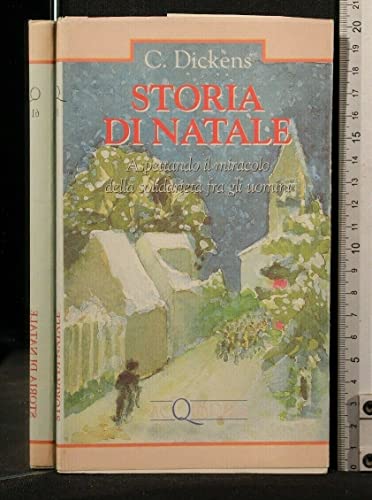 Libro - Storia di Natale. Aspettando il miracolo della solid - Dickens, Charles