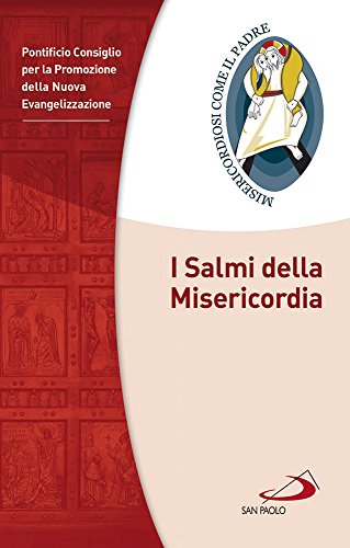 Libro - I Salmi della Misericordia - Pontificio consiglio pe - Pontificio consiglio per la promozione della nuova evangelizzazione