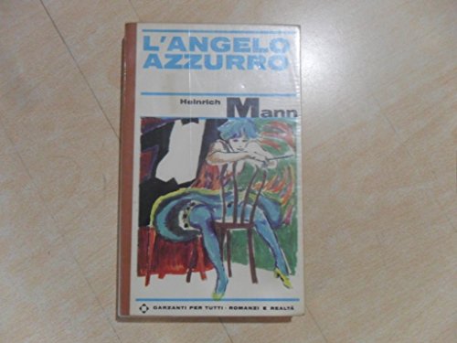 Libro - L’angelo azzurro 1966 - Heinrich MANN