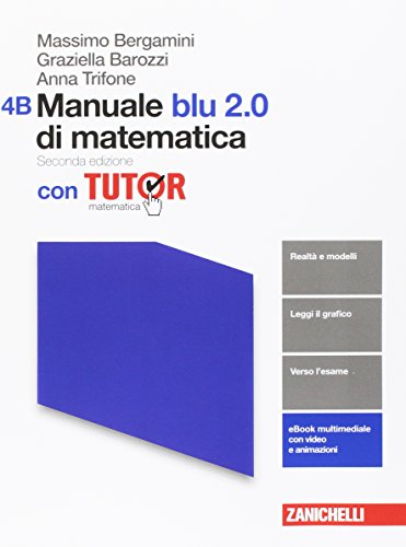 Libro - Manuale blu 2.0 di matematica. Con tutor. Vol. A-B. Per le Scuole superiori. Con - Bergamini, Massimo