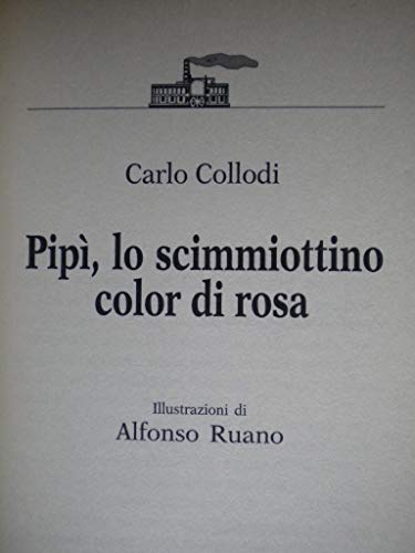 Libro - Pipì o lo scimmiottino color di rosa - Collodi, Carlo