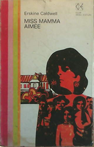 Libro - Miss mamma aimee - Erskine Caldwell