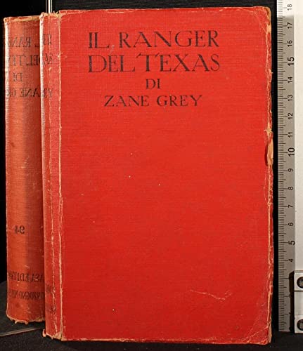 Libro - Il ranger del texas - Zane Grey