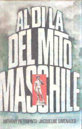 Libro - Al di la del mito maschile - PIETROPINTO - SIMENAUER