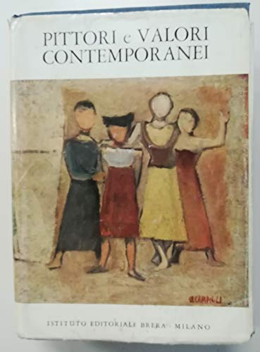 Libro - Pittori e valori contemporanei. Guida per la valutaz - GALLETTI Ugo (A cura di).