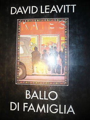 Book - David Leavitt: Family Ball Ed. Mondadori [RS] A78