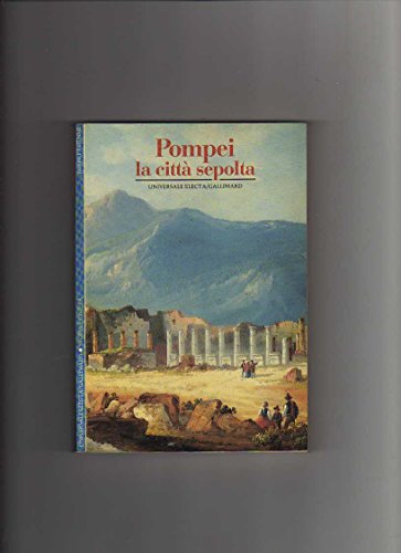 Book - Pompeii. The Buried City - Etienne, Robert