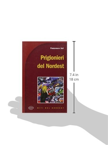 Book - Prisoners of the Northeast - Jori, Francesco