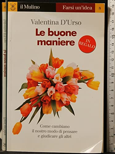 Libro - LE BUONE MANIERE - Valentina D'Urso