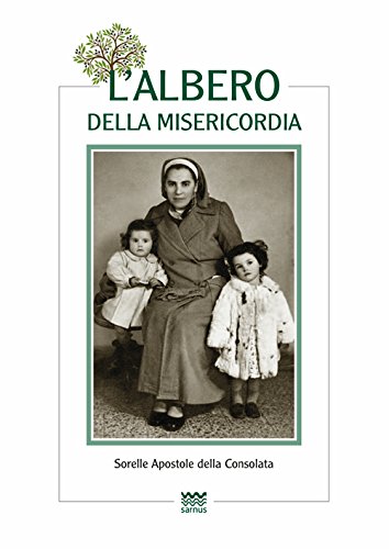 Book - The tree of mercy. Sister apostles of the consolata