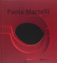 Load image into Gallery viewer, Book - Paola Martelli. Jewelry sculptures from the 70s. Ed. the - Buscaroli, Beatrice