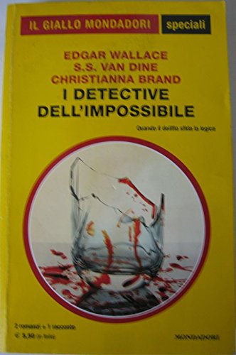 Book - Detectives of the impossible - Wallace Edgar - Van D - Wallace Edgar - Van Dine SS - Brand Christianna