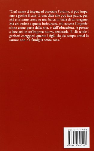 Libro - Non c'è famiglia senza caos - Rogge, Jan-Uwe