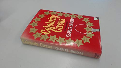 Book - Celebrity Circus / Charles Higham - Higham, Chalres