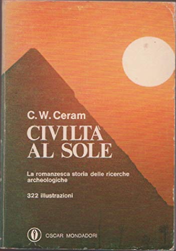 Book - Civilization in the Sun - CW Ceram