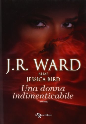 Libro - Una donna indimenticabile - Ward, J. R.