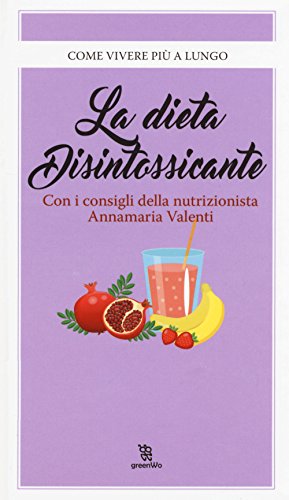 Libro - La dieta disintossicante - Valenti, Annamaria