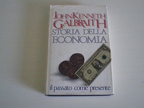 Libro - Storia della economia - GALBRAITH