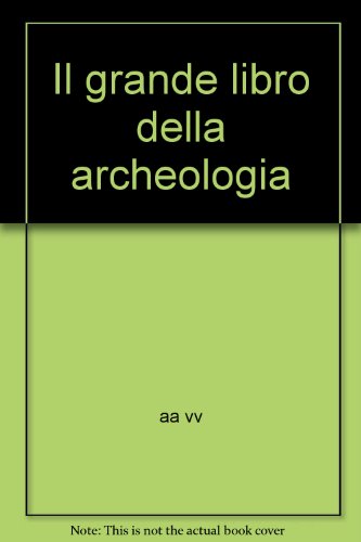 Book - The great book of archaeology