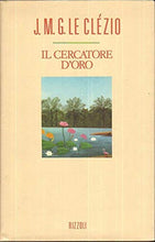 Carica l&#39;immagine nel visualizzatore di Gallery, Libro - Il cercatore d&#39;oro - Le Clézio, Jean-Marie