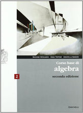 Load image into Gallery viewer, Book - Basic algebra course. With online expansion. For the - Bergamini, Massimo