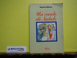 Libro - ART 9.015 LIBRO UN CANTO DI NATALE DI CHARLES DICKENS 1989