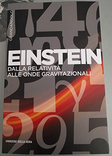 Libro - Einstein dalla relatività alle onde gravitazionali - - a cura di Leonardo Gariboldi