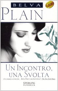 Libro - Un incontro, una svolta - Plain, Belva