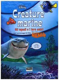 Libro - Creature marine. Gli squali e i loro amici. Alla ric - aa.vv.