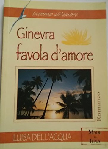 Book - Geneva fairy tale of love - Luisa Dell'Acqua